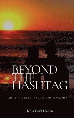 bokomslag Beyond The Hashtag