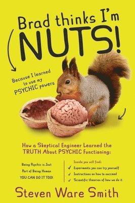 Brad Thinks I'm NUTS! 1