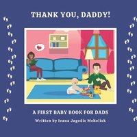 bokomslag Thank you, Daddy!: A first baby book for dads