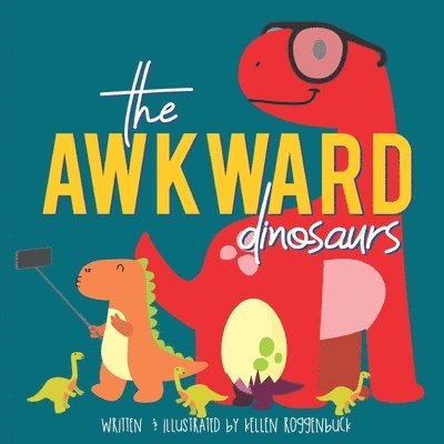 Kellen Roggenbuck - Awkward Dinosaurs, Häftad