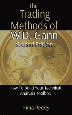 Hima Reddy - Trading Methods of W.D. Gann, Inbunden