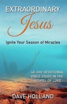 Extraordinary Jesus