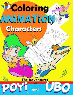 Coloring Animation Characters: The Adventures of Poyi and Ubo 1