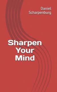 bokomslag Sharpen Your Mind