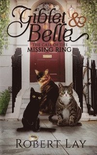 bokomslag Giblet & Belle - The Case Of The Missing Ring