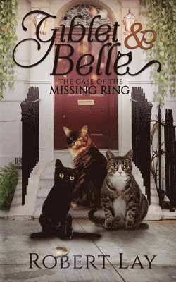 Giblet & Belle - The Case Of The Missing Ring 1