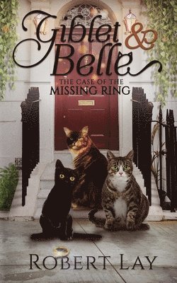 Giblet & Belle - The Case Of The Missing Ring