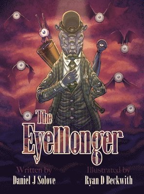 Daniel J Solove - Eyemonger, Inbunden