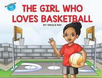 bokomslag The Girl Who Loves Basketball