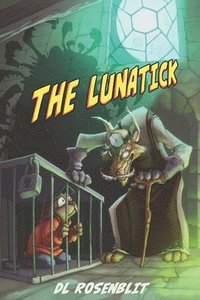 bokomslag The Lunatick
