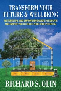 bokomslag Transform Your Future and Wellbeing