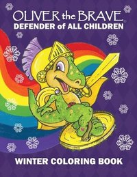 bokomslag Oliver the Brave Winter Coloring Book