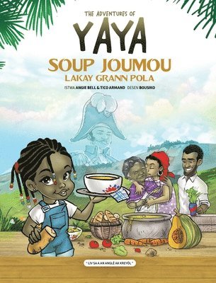 The Adventures of Yaya Soup 1