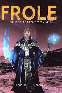bokomslag Frole: Silver Tears Book 4