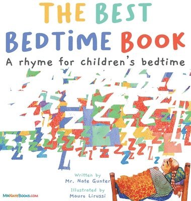 Gunter, Nate Gunter, Mr. Nate Gunter, Nate Books, Mr. Nate Books - Best Bedtime Book, Inbunden