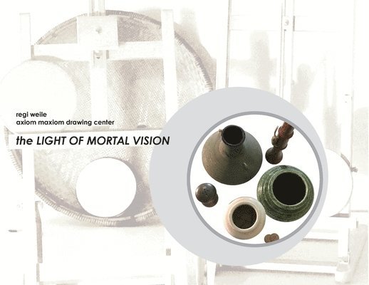 The Light of Mortal Vision 1