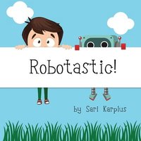 bokomslag Robotastic!