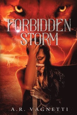 A R Vagnetti, A. R. Vagnetti, A.R. Vagnetti - Forbidden Storm, Häftad