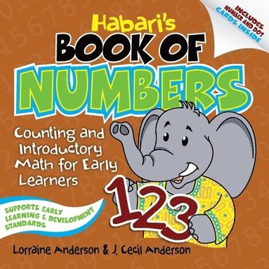 Lorraine Anderson, J. Cecil Anderson - Habari's Book of Numbers: Counting and Introductory Math for Early Learners, Häftad