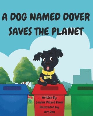 bokomslag A Dog Named Dover Saves The Planet