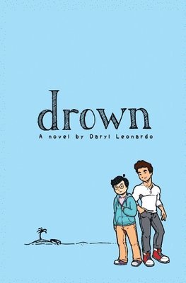 Daryl Leonardo - drown, Häftad