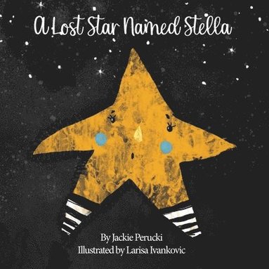 Jackie Perucki - Lost Star Named Stella (Paperback), Häftad