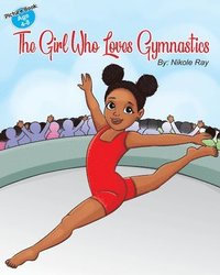 bokomslag The Girl Who Loves Gymnastics