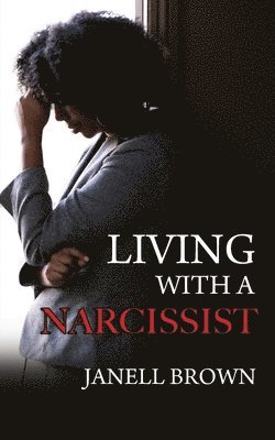 bokomslag Living With A Narcissist