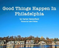 bokomslag Good Things Happen In Philadelphia