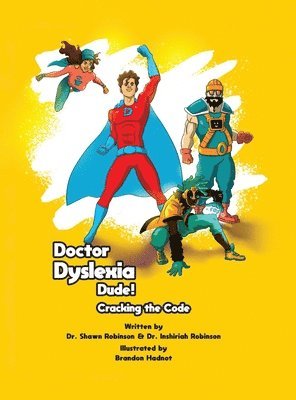 bokomslag Doctor Dyslexia Dude! Cracking the code