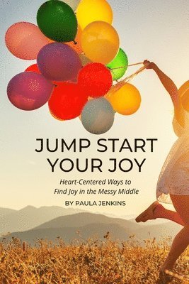 Jump Start Your Joy