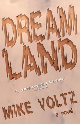 Mike Voltz - Dreamland, Häftad