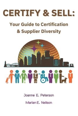 Certify & Sell: Your Guide to Certification & Supplier Diversity 1