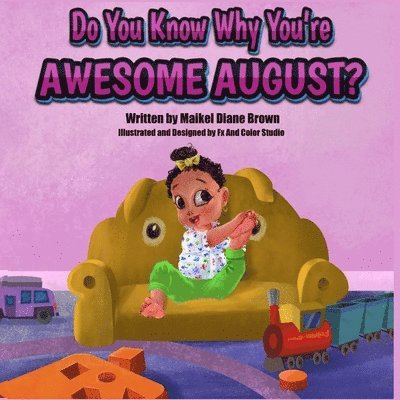 Do You Know Why You're Awesome August? 1