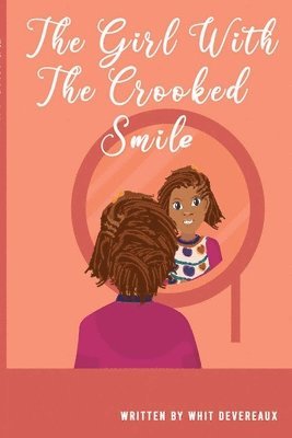 Girl With The Crooked Smile