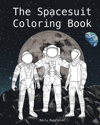 The Spacesuit Coloring Book 1