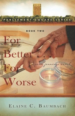 For Better ... For Worse: A Sara Jennings Novel 1