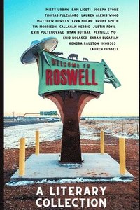 bokomslag Roswell: A Literary Collection