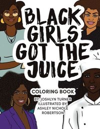 bokomslag Black Girls Got the Juice