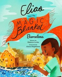 bokomslag Elias and the Magic Blanket