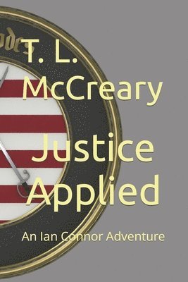 T L McCreary, T. L. McCreary - Justice Applied, Häftad