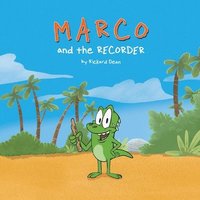 bokomslag Marco and the Recorder