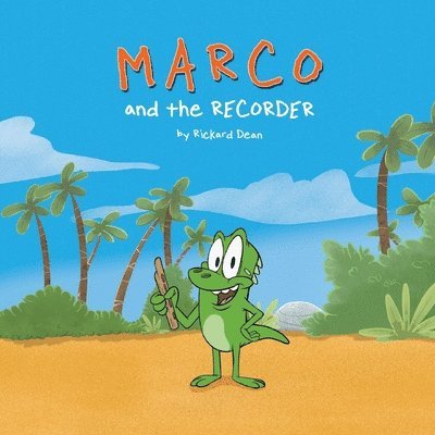 Marco and the Recorder 1