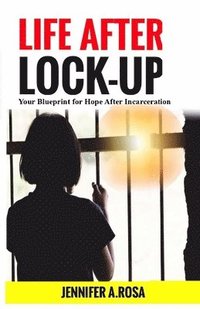 bokomslag Life after Lock-Up