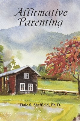 bokomslag Affirmative Parenting