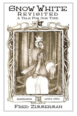 Fred Zimmerman - Snow White Revisited, Häftad