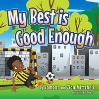 bokomslag My Best Is Good Enough