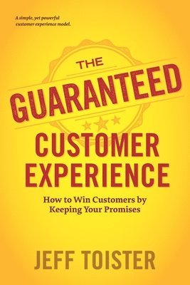 bokomslag Guaranteed Customer Experience