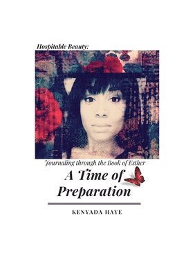 Hospitable Beauty &quot;A Time of Preparation&quot; 1