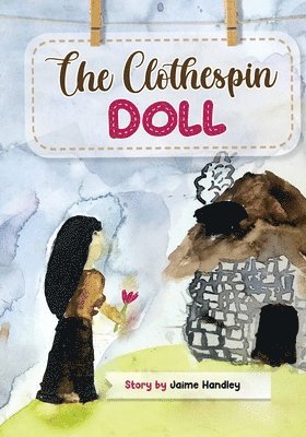 The Clothespin Doll 1